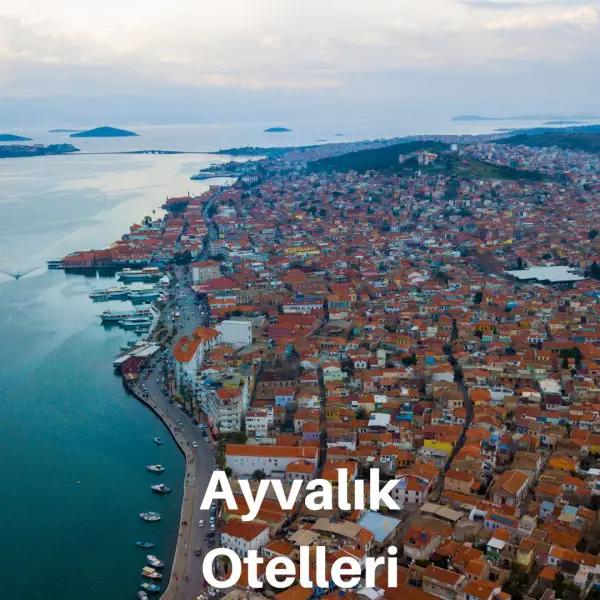 Ayvalık Otelleri